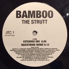 Load image into Gallery viewer, Bamboo : The Strutt (12", Promo)