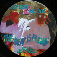 Load image into Gallery viewer, DJ Rob & MC Joe : The Beat Is Flown (Remixes) (12")