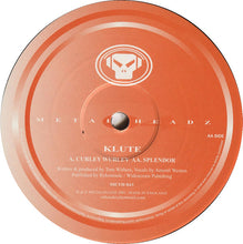 Load image into Gallery viewer, Klute : Curley Wurley / Splendor (12")