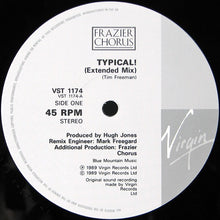 Load image into Gallery viewer, Frazier Chorus : Typical! (12", Single)