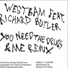 Load image into Gallery viewer, Westbam Feat. Richard Butler : You Need The Drugs (&ME Remix) (12")