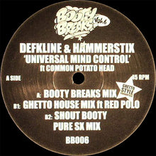 Load image into Gallery viewer, Defkline* & Hammerstix : Booty Breaks Vol. 6 (12", Unofficial)