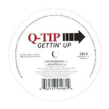 Load image into Gallery viewer, Q-Tip : Gettin' Up (12", Single)