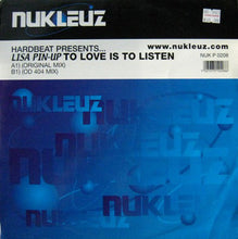 Load image into Gallery viewer, Hardbeat Presents Lisa Pin-Up : To Love Is To Listen (12")