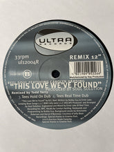 Load image into Gallery viewer, Reel Soul Featuring Carolyn Harding : This Love We've Found (Remix 12") (12")