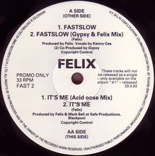 Load image into Gallery viewer, Felix : Fastslow / It's Me (12", Promo)