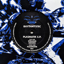 Load image into Gallery viewer, Rhythmystec : Plasmatik E.P. (12", EP)