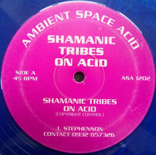 Load image into Gallery viewer, Shamanic Tribes On Acid : Shamanic Tribes On Acid (12", Dar)