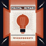 Load image into Gallery viewer, Fujiya & Miyagi : Pickpocket (7", Single)