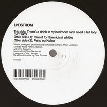 Load image into Gallery viewer, Lindstrøm : There's A Drink In My Bedroom And I Need A Hot Lady EP (12", EP, RP)