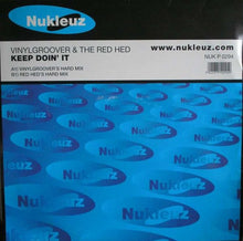 Load image into Gallery viewer, Vinylgroover & The Red Hed : Keep Doin' It (12")