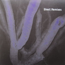Load image into Gallery viewer, Shed : Remixes (12")