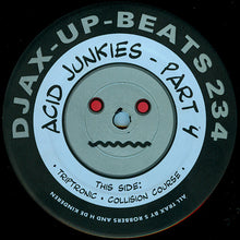 Load image into Gallery viewer, Acid Junkies : Part 4 (12")