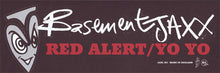 Load image into Gallery viewer, Basement Jaxx : Red Alert / Yo Yo (12", Ltd)