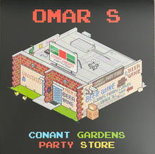 Load image into Gallery viewer, Omar-S : Conant Gardens Party Store (12")