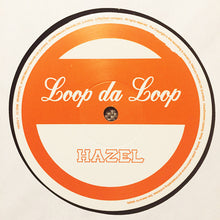 Load image into Gallery viewer, Loop Da Loop : Hazel (12", Promo)