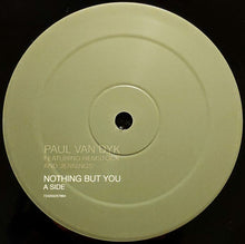 Load image into Gallery viewer, Paul van Dyk Featuring Hemstock & Jennings : Nothing But You (12")