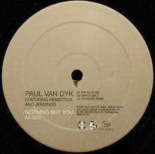 Load image into Gallery viewer, Paul van Dyk Featuring Hemstock & Jennings : Nothing But You (12")