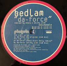 Load image into Gallery viewer, Bedlam : Da-Force (12")