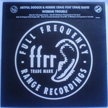 Load image into Gallery viewer, Artful Dodger & Robbie Craig Feat Craig David : Woman Trouble (2x12", Promo)