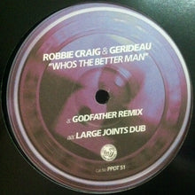 Load image into Gallery viewer, Robbie Craig vs Gerideau : Whos The Better Man (12", Ltd, Promo)