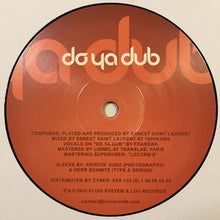 Load image into Gallery viewer, Ernest Saint Laurent : Do Ya Dub (12")