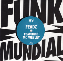 Load image into Gallery viewer, Feadz : Funk Mundial #9 (7")