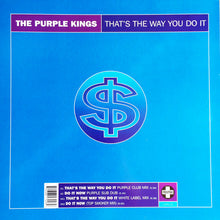 Load image into Gallery viewer, The Purple Kings : That's The Way You Do It (12", Maxi)