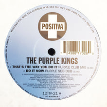 Load image into Gallery viewer, The Purple Kings : That's The Way You Do It (12", Maxi)