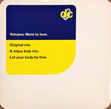 Load image into Gallery viewer, Volcano : More To Love (12", Single)