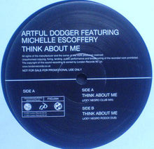Load image into Gallery viewer, Artful Dodger Featuring Michelle Escoffery : Think About Me (Joey Negro Mixes) (12", Promo)