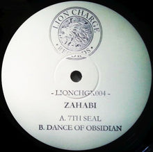 Load image into Gallery viewer, Zahabi : 7th Seal / Dance Of Obsidian (10", Ltd, W/Lbl, Sta)