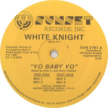 Load image into Gallery viewer, White Knight : Yo Baby Yo (12")
