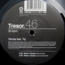 Load image into Gallery viewer, Renee Feat. Taj* : When I Dream (12")