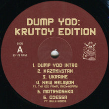 Load image into Gallery viewer, YOD* : Dump YOD: Krutoy Edition (LP, Album)