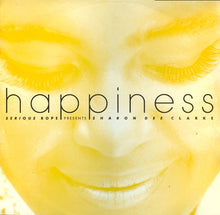 Load image into Gallery viewer, Serious Rope Presents Sharon Dee Clarke : Happiness (12")