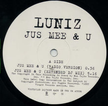Load image into Gallery viewer, Luniz : Jus Mee & U (12", Promo)
