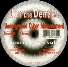 Load image into Gallery viewer, Jon The Dentist Presents... Underground Cyber Movement : Electro Clips Vol. 1 (12")