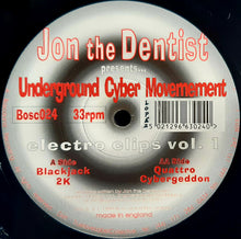 Load image into Gallery viewer, Jon The Dentist Presents... Underground Cyber Movement : Electro Clips Vol. 1 (12")