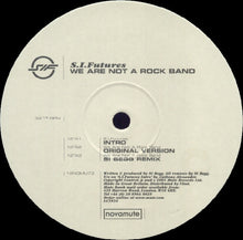 Load image into Gallery viewer, S.I. Futures : We Are Not A Rock Band (12")