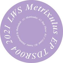 Load image into Gallery viewer, LWS (2) : Metrixulus EP (12", EP)