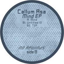 Load image into Gallery viewer, Callum Asa : Mind EP (12")