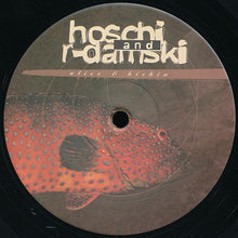 Load image into Gallery viewer, Hoschi And R-Damski* : Alive & Kickin' (12")