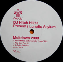 Load image into Gallery viewer, DJ Hitch Hiker Presents Lunatic Asylum : Meltdown 2000 (12")