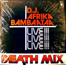 Load image into Gallery viewer, D.J. Afrika Bambaataa* : Death Mix — Live!!! (12", Single)