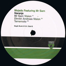 Load image into Gallery viewer, Mojado Featuring Mr. Sam : Naranja (12")