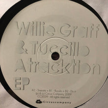 Load image into Gallery viewer, Willie Graff & Tuccillo : Atracktion EP (12", EP)