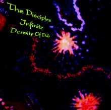 Load image into Gallery viewer, The Disciples (2) : Infinite Density Of Dub (LP, RE)