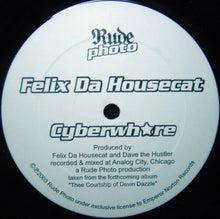Load image into Gallery viewer, Felix Da Housecat : Cyberwhore (12")