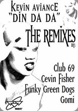 Load image into Gallery viewer, Kevin Aviance : Din Da Da - The Remixes (2x12")